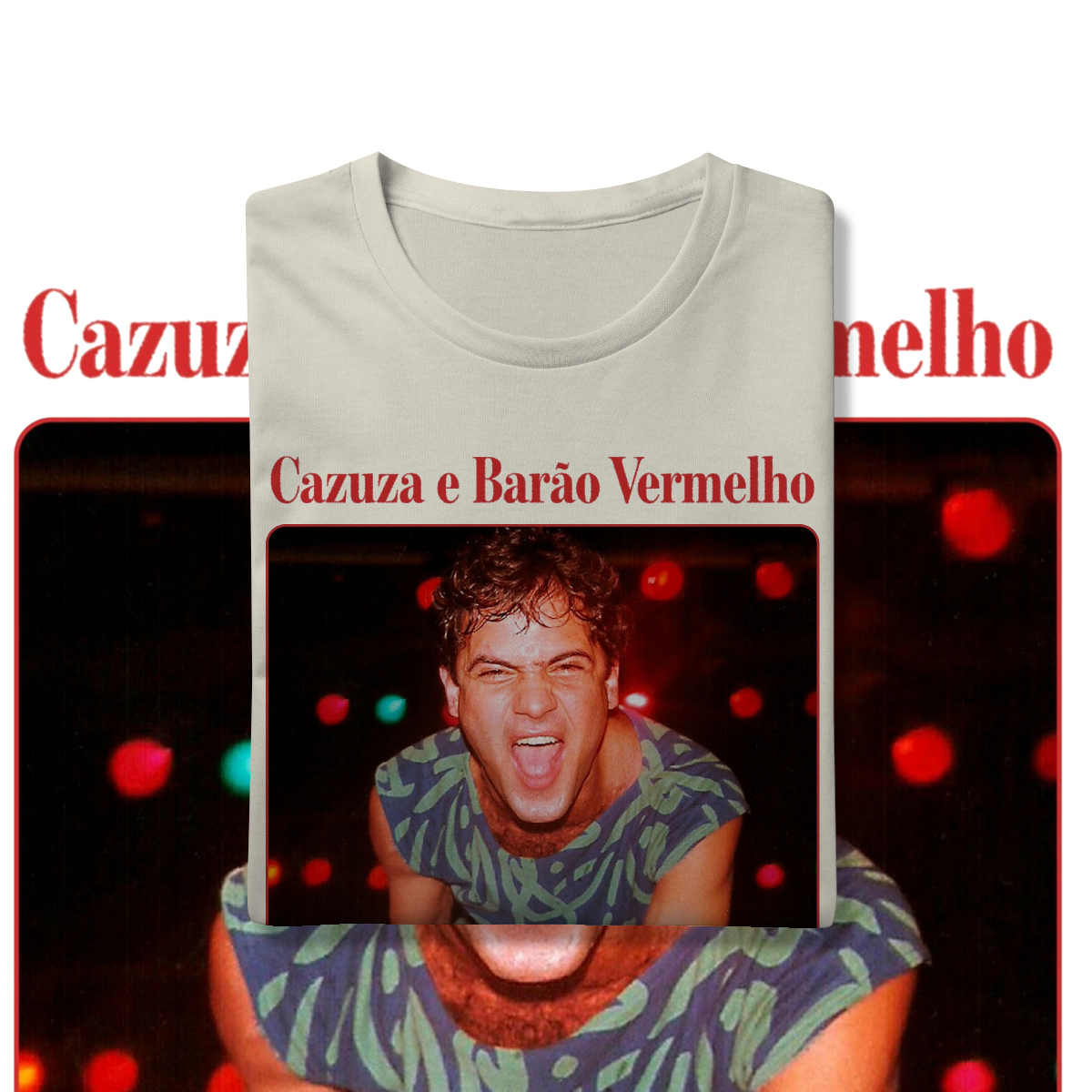 Nome do produto: Cazuza e Barão Vermelho | Algodão Prime