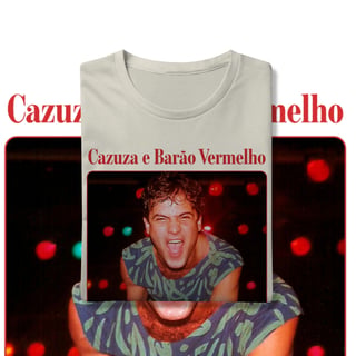 Nome do produto Cazuza e Barão Vermelho | Algodão Prime