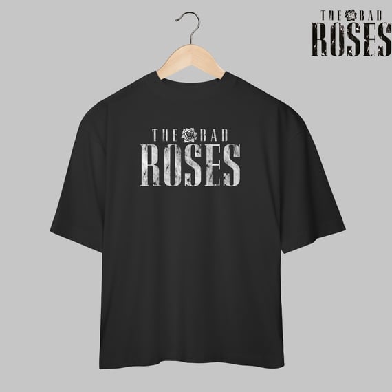 The Bad Roses | Oversized
