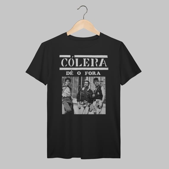 Cólera | Dé o Fora | Algodão Prime