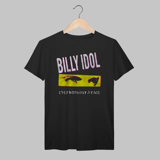 Nome do produto Billy Idol | Eyes Without A Face | Algodão Prime