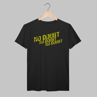 Nome do produto No Doubt | Algodão Prime