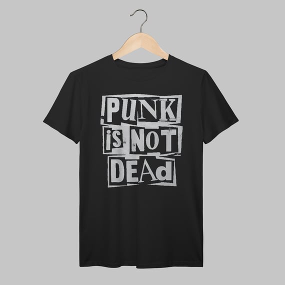 Punk Not Dead | Algodão Prime