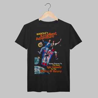 Nome do produto Bill & Ted: Uma Aventura Fantástica | Algodão Prime