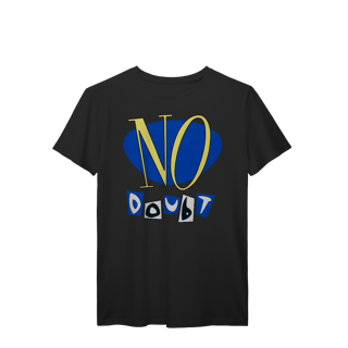 Nome do produto No Doubt | Algodão Prime