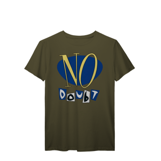 Nome do produto No Doubt | Algodão Prime