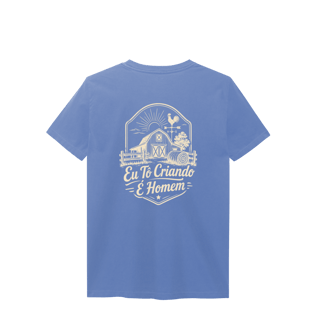 Nome do produto Camisa Estonada “Eu Tô Criando É Homem” - Estilo Fazenda