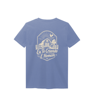 Nome do produto Camisa Estonada “Eu Tô Criando É Homem” - Estilo Fazenda