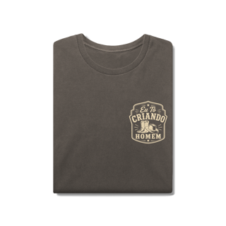 Nome do produto Camisa Estonada “Eu Tô Criando É Homem” - Chapeu & Bota