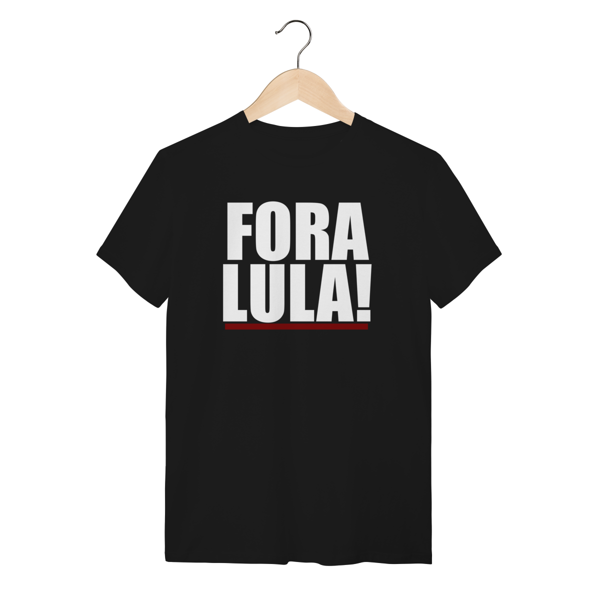 Nome do produto: #Fora Lula (Premium)