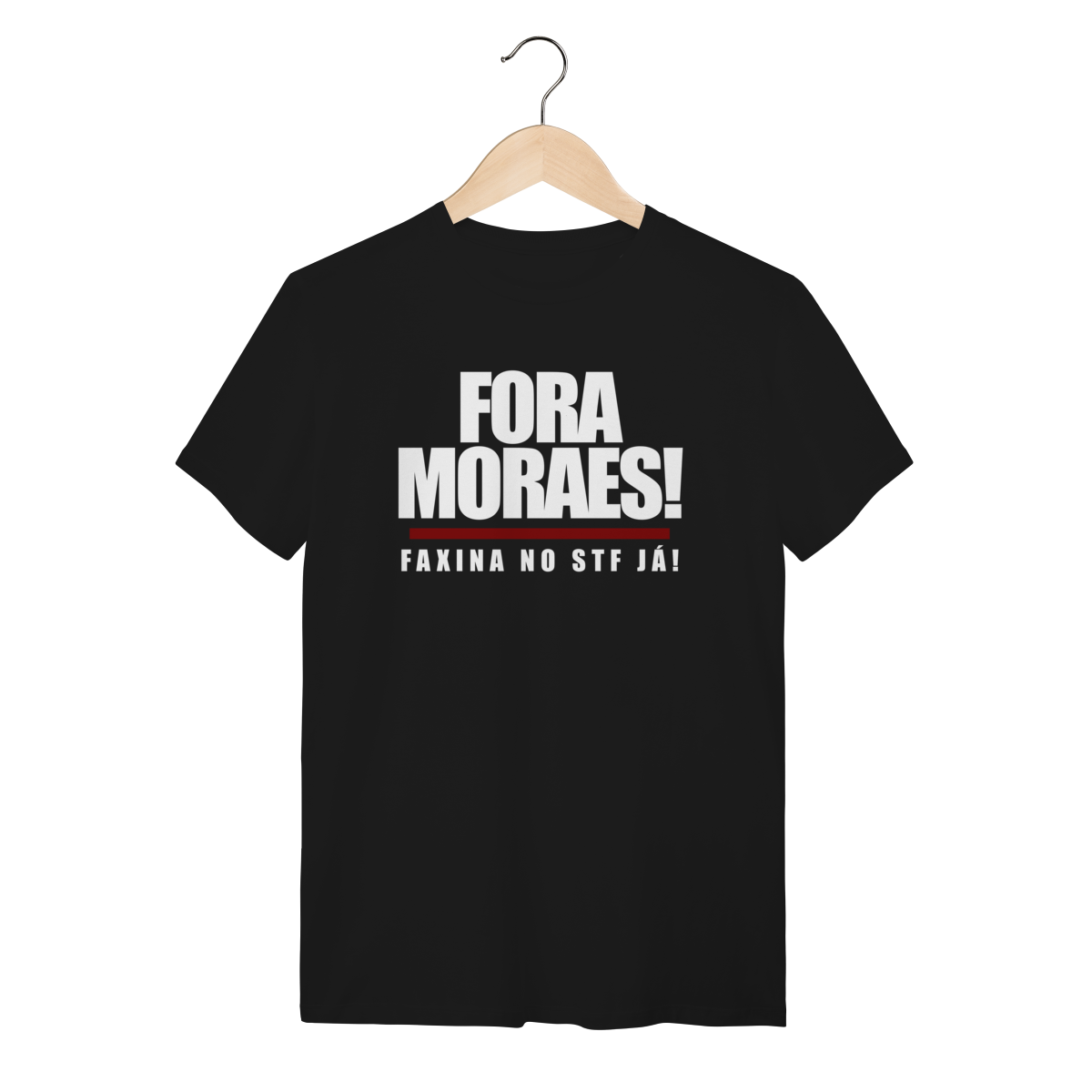 Nome do produto: #Fora Moraes (Premium)