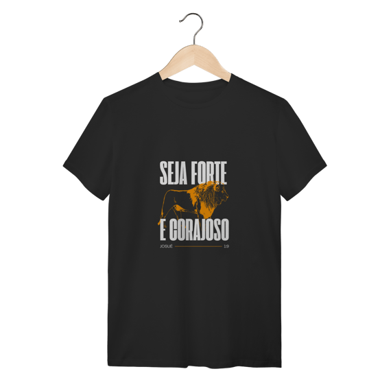 Camiseta WIZE WEAR “Seja Forte e Corajoso” – Atitude e Inspiração em Cada Detalhe