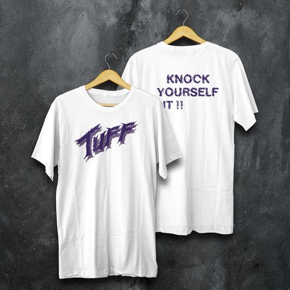 TUFF 'KNOCK YOURSELF OUT!!