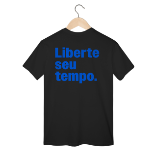 Nome do produto Camiseta Liberte Seu Tempo
