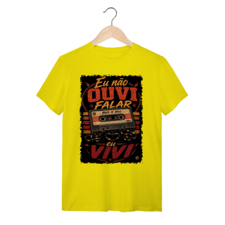 Nome do produto Camiseta eu não ouvi falar, eu vivi