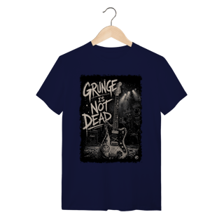 Nome do produto Camiseta Grunge is Not Dead