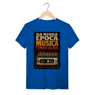 Nome do produto Camiseta Música tinha alma