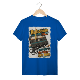 Nome do produto Camiseta Rebobina ai