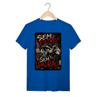 Nome do produto Camiseta Sem Filtro, Sem Padrão