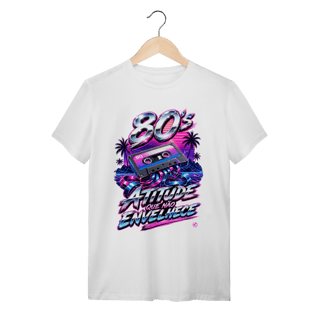 Nome do produto Camiseta anos 80 - atitude que não envelhece