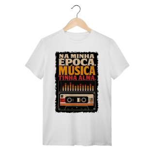 Nome do produto Camiseta Música tinha alma