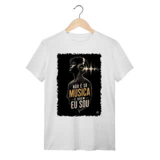 Nome do produto Camiseta Não é só Música