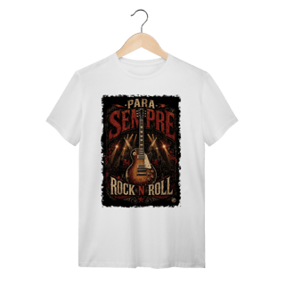 Nome do produto Camiseta Para Sempre Rock n Roll