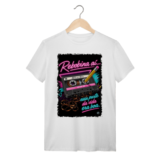 Nome do produto Camiseta Rebobina ai