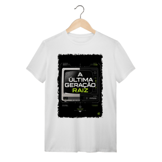 Nome do produto Camiseta Anos 2000, Ultima Geração Raiz