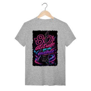 Nome do produto Camiseta anos 80 - atitude que não envelhece