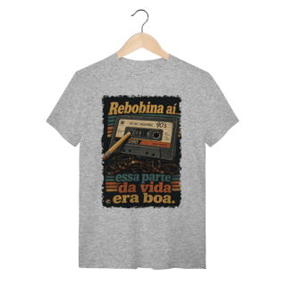 Nome do produto Camiseta Rebobina ai