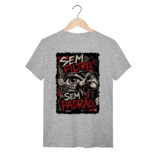 Nome do produto Camiseta Sem Filtro, Sem Padrão