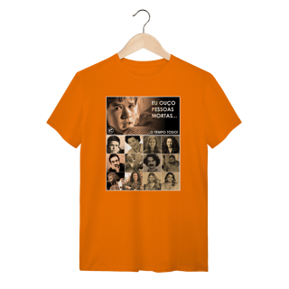 Nome do produto Camiseta Eu ouço pessoas mortas...O tempo todo! Versão 24