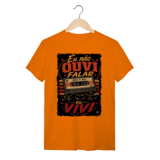 Nome do produto Camiseta eu não ouvi falar, eu vivi