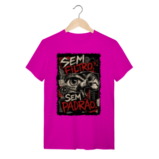 Nome do produto Camiseta Sem Filtro, Sem Padrão