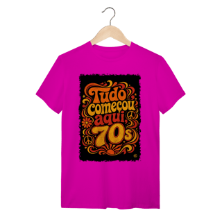 Nome do produto Camiseta Anos 70, tudo começou aqui