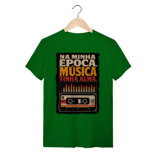 Nome do produto Camiseta Música tinha alma