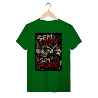 Nome do produto Camiseta Sem Filtro, Sem Padrão