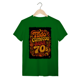 Nome do produto Camiseta Anos 70, tudo começou aqui