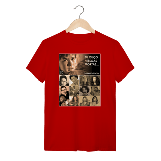 Nome do produto Camiseta Eu ouço pessoas mortas...O tempo todo! Versão 24
