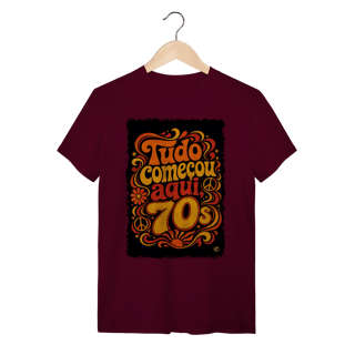 Nome do produto Camiseta Anos 70, tudo começou aqui