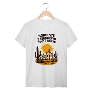 Nome do produto Camiseta Nordeste É Sentimento