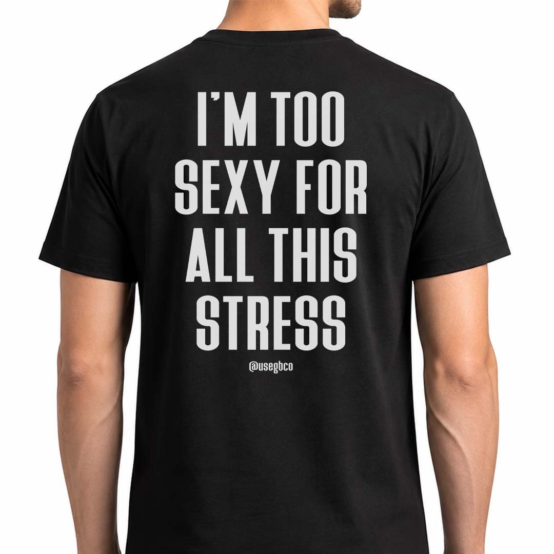 Nome do produto: Camiseta I\'m Too Sexy - Quality