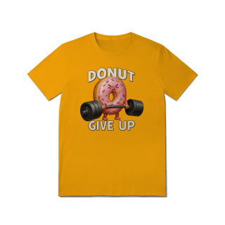 Nome do produto Donut Give Up - Quality