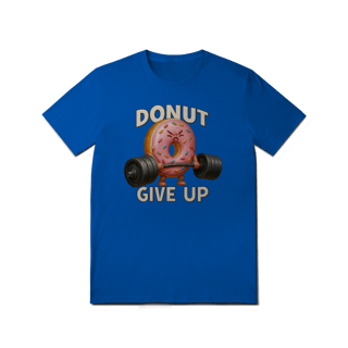Nome do produto Donut Give Up - Quality