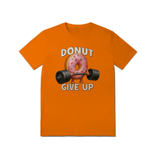 Nome do produto Donut Give Up - Quality