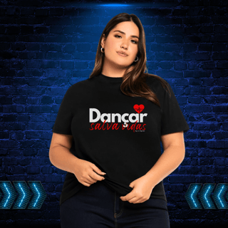 Nome do produto Dançar salva vidas - Plus Size 
