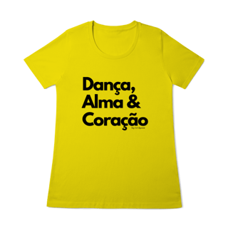 Nome do produto Dança, Alma & Coração - Feminina 