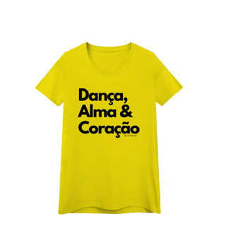 Nome do produto Dança, Alma & Coração - Feminina 