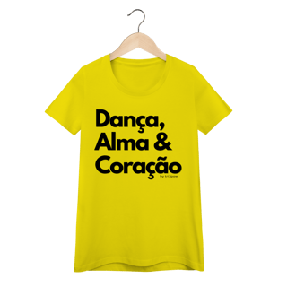 Nome do produto Dança, Alma & Coração - Feminina 